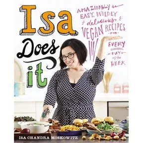 Photo from Isa Does It - vegan cookbook by Isa Chandra Moskowitz